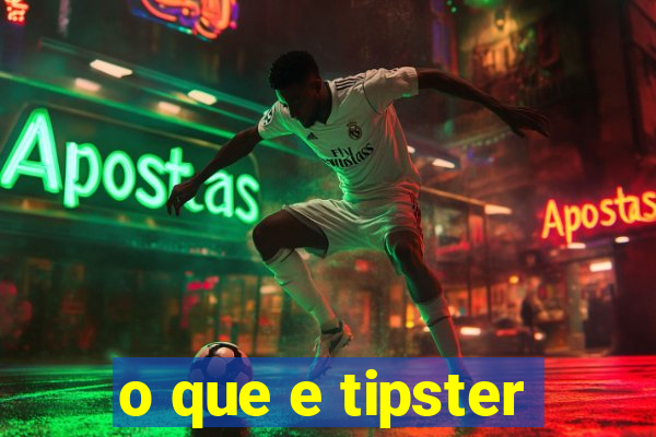 o que e tipster